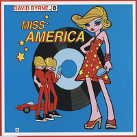 David Byrne - Miss America (Single)
