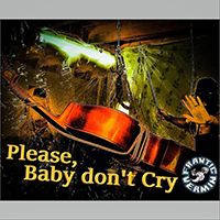 Frantic Vermin - Please, Baby Don't Cry (Single)