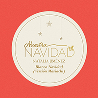 Jimenez, Natalia - Blanca Navidad (Version Mariachi) (Single)