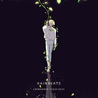 KAINBEATS - I Remember Those Days (Single)