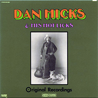 Hicks, Dan - Original Recordings (2007 BMG remaster)