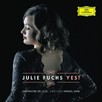 Fuchs, Julie - Yes! (feat. Orchestre National de Lille & Samuel Jean)