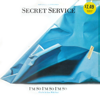 Secret Service - I'm So I'm So I'm So