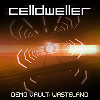 Celldweller - Demo Vault: Wasteland
