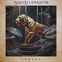 Bernth - Unreal (feat. Syncatto) (EP)