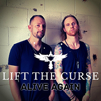 Lift The Curse - Alive Again