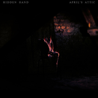 Hidden Hand (GBR) - April's Attic (EP)