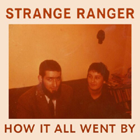 Ranger, Strange - How It All Went By (EP)