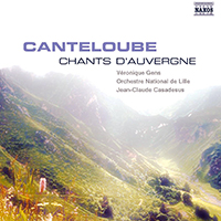 Gens, Veronique - Canteloube: Chants d'Auvergne vol. 1 (feat. Orchestre National de Lille & Jean-Claude Casadesus)