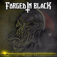 Forged In Black - A Spaceman Came Travelling