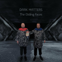 Gliding Faces - Dark Matters