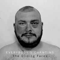 Gliding Faces - Everybody's Changing (EP)