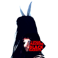 I Speak Machine - Black Rabbits
