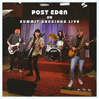 Post Eden - Post Eden on Summit Sessions Live