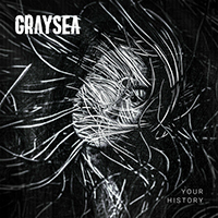 Graysea - Your History
