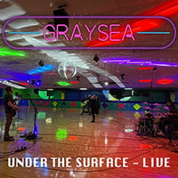 Graysea - Under The Surface (Live)