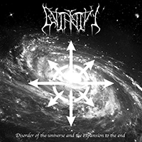 Enthropy - Disorder of the Universe and the Expansion to the End