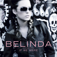 Belinda - If We Were
