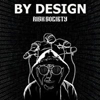 Risk Society - By Design