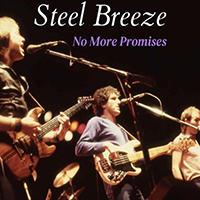 Steel Breeze - No More Promises (Reissue 2022) (Single)