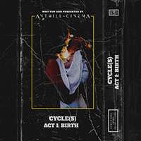 Anthill Cinema - Cycle(s) - Act I: Birth (EP)