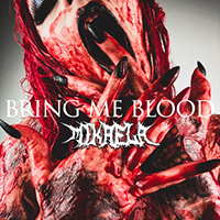 MIKAELA - Bring Me Blood