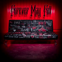 Forever May Fall - You