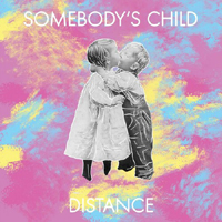 Somebody's Child - Distance (Single)