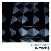 R. Missing - Unsummering (Single)