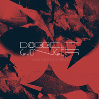 Dobbeltgjenger - When I've Gone To Space (Single)