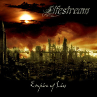 LifeStream - Empire Of Lies (EP)