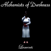 Alchemists of Darkness - Laments (EP)