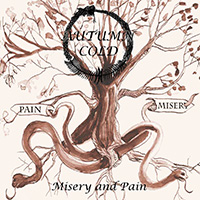 Autumn Cold - Misery and Pain