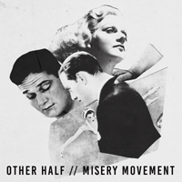Other Half - Misery Movement (EP)