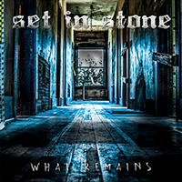 Set in Stone (USA) - What Remains