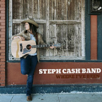 Steph Cash Band - Where I've Been