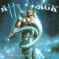 Attack (DEU) - Seven Years In The Past