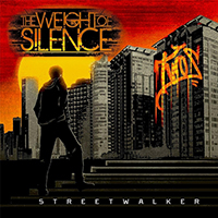 Weight of Silence - Street Walker