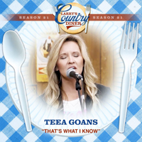 Teea Goans - That's What I Know (Larry's Country Diner Season 21) (Single)