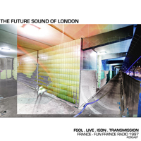 Future Sound Of London - Live Isdn Transmission 16