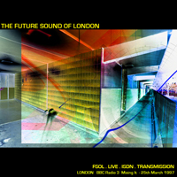 Future Sound Of London - Live Isdn Transmission 9