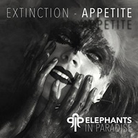 Elephants in Paradise - Extinction - Appetite