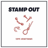 Stamp Out - Life Sentence (EP)