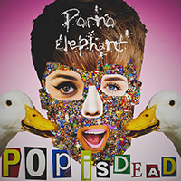 Porno Elephant - Pop Is Dead