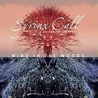 Syrinx Call - Wind in the Woods