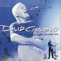 David Gilmour - 2006.03.25  Let The Night Surround You - Teatro Arcimboldi, Milan, Italy (CD 2