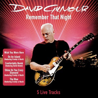 David Gilmour - Remember That Night 5 Live Tracks (EP)
