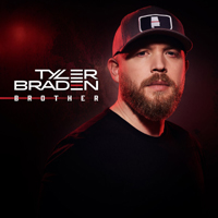 Tyler Braden - Brother (Single)