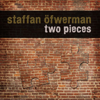 Staffan Öfwerman - Two Pieces (Single)