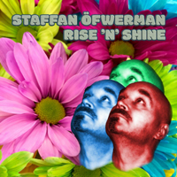 Staffan Öfwerman - Rise 'n' Shine (Single)